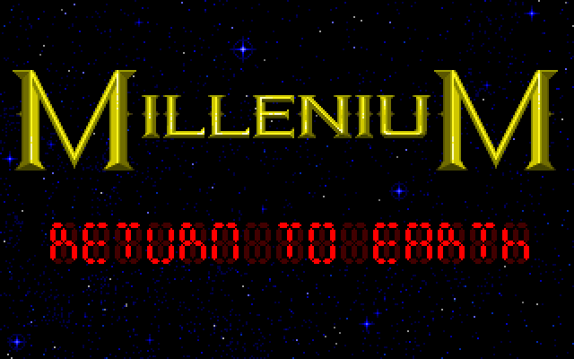 Millennium Return To Earth
