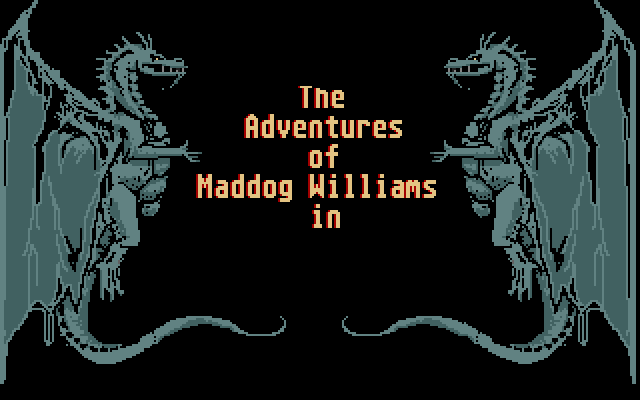 Adventures Of Maddog Williams In The Dungeons Of Duridian
