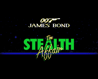 007 James Bond - The Stealth Affair