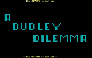 A Dudley Dilemma