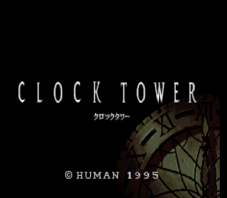 Clock Tower - The First Fear